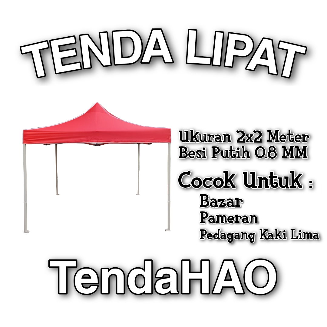 Tenda Lipat 2x2 meter rangka besi putih TendaHAO