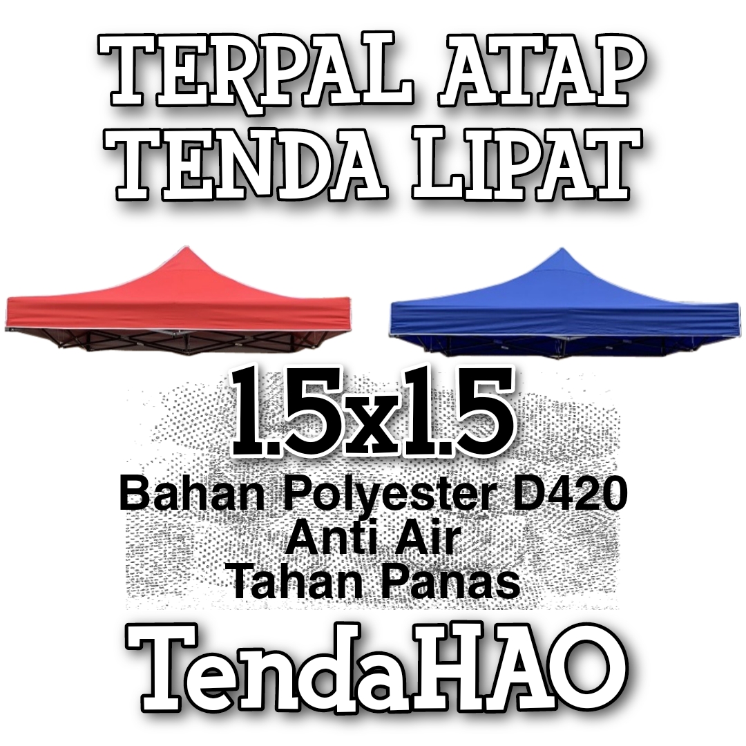 Kain Atap Tenda Lipat 1.5x1.5 meter 420D 1080D TendaHAO
