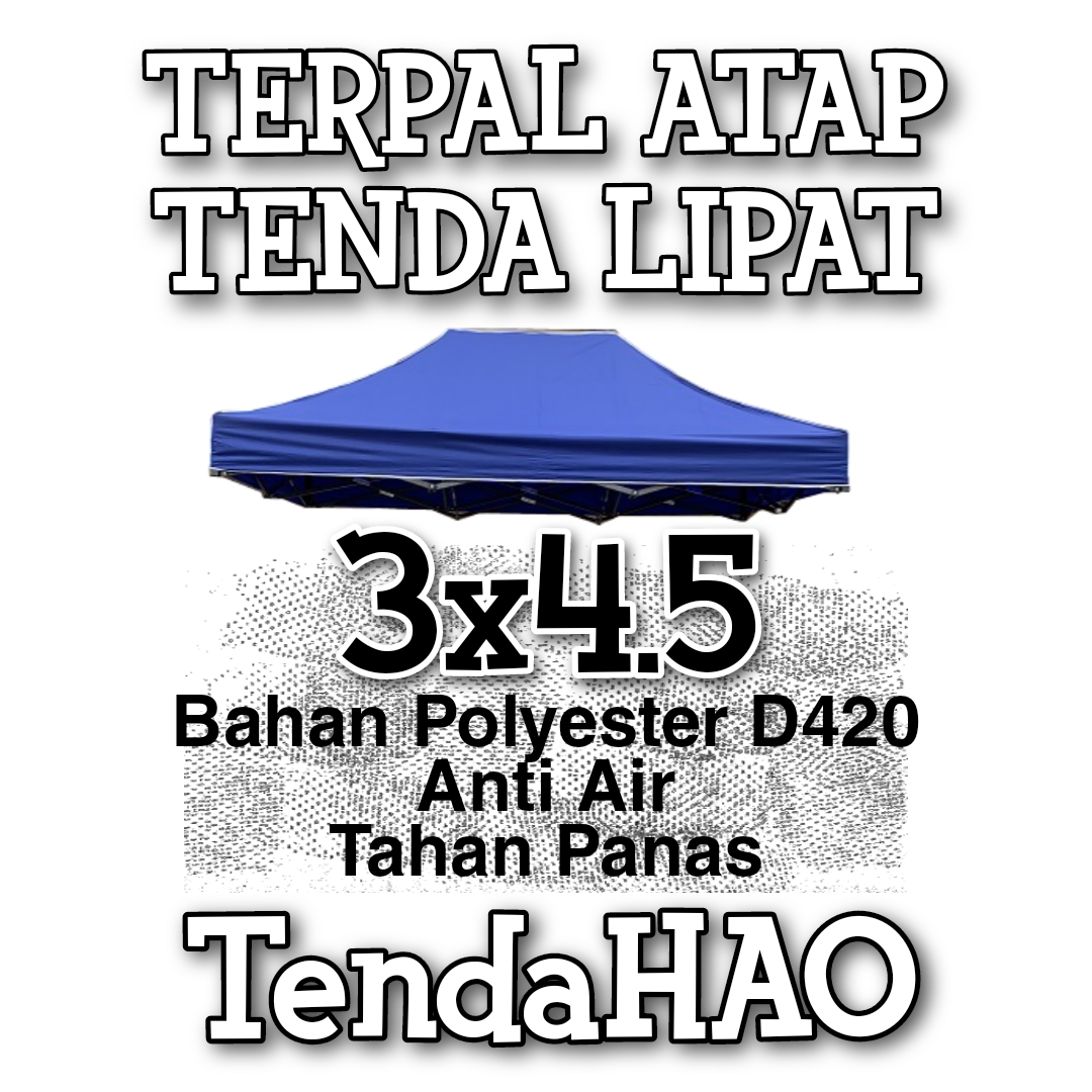 Kain Atap Tenda Lipat 3x4.5 meter 420D 1080D TendaHAO